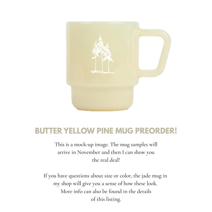 PREORDER Mini Pine Mug 8oz - Butter Yellow